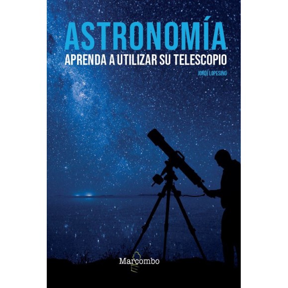 Book Astronomy, learn how to use your telescope
